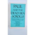 thumbnail image 1 of Pre-Owned Paul and the Dead Sea Scrolls (Christian Origins Library) (Paperback) 0824510003 9780824510008, 1 of 1