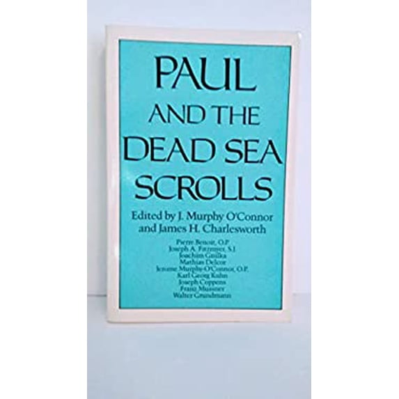 Pre-Owned Paul and the Dead Sea Scrolls (Christian Origins Library) (Paperback) 0824510003 9780824510008