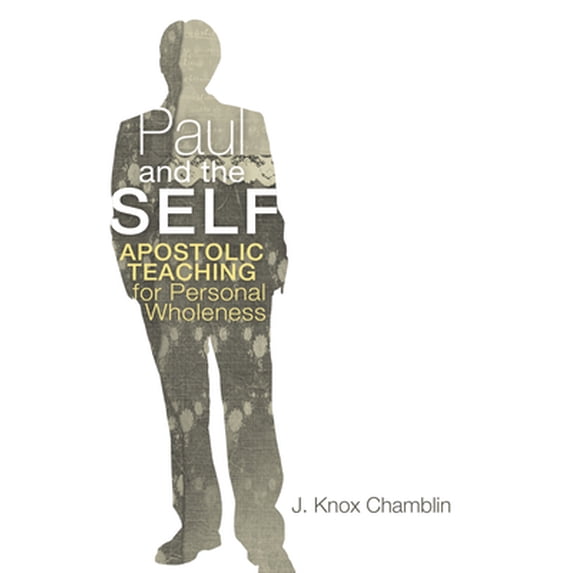 Pre-Owned Paul and the Self (Paperback) 161097445X 9781610974455