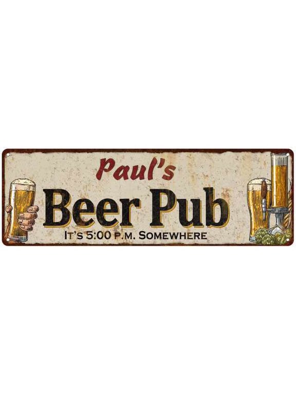 Paul's Beer Pub Gift Man Cave Bar Decor Gift 6x18 Sign 206180053102
