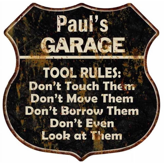 Paul's Garage Tool Rules Sign Shield Metal Gift 211110003103