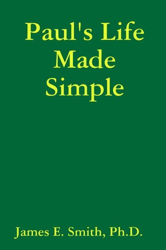 Paul's Life Made Simple, (Paperback)