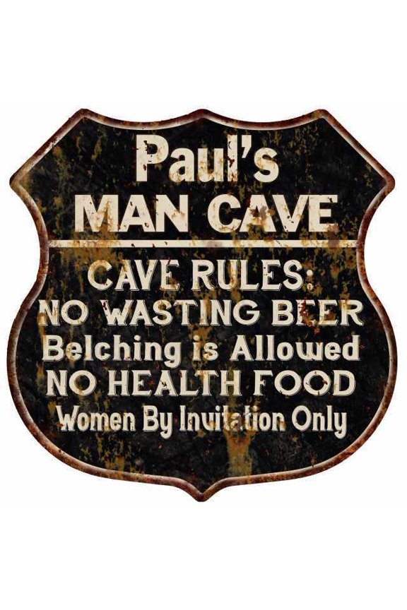 Paul's Man Cave Rules Shield Metal Sign Gift Size: 12"x 12"