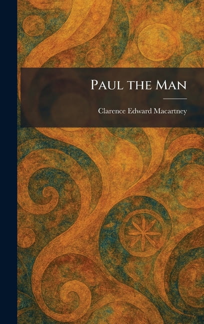 Paul the Man, (Hardcover)