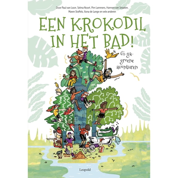 Paul van Loon,Selma Noort,Pim Lammers,Harmen van Straaten, Een krokodil in het bad! (Hardcover)