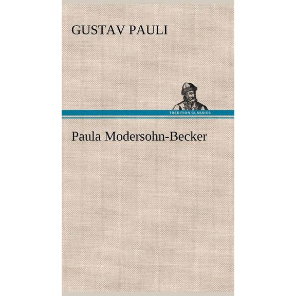 Paula Modersohn-Becker (Hardcover)