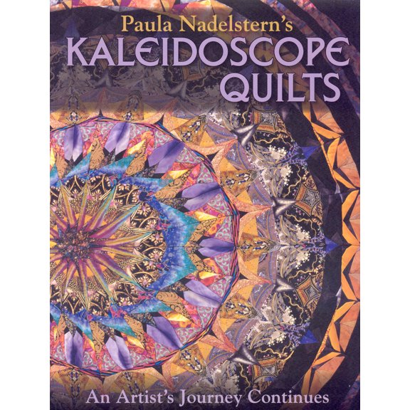 Pre-Owned Paula Nadelstern's Kaleidoscope Quilts: An Artist's Journey Continues (Paperback) 1571205039 9781571205032