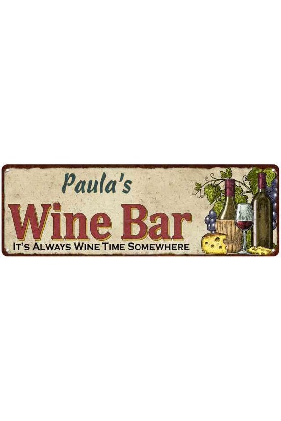 Paula's Wine Bar Gift Home Decor Metal Gift 6x18 Sign 206180052096