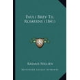 thumbnail image 1 of Pauli Brev Til Romerne (1841) Paperback, 1 of 1