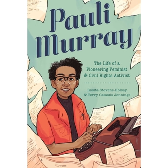 Pre-Owned Pauli Murray: The Life of a Pioneering Feminist and Civil Rights Activist (Hardcover) 1499812515 9781499812510
