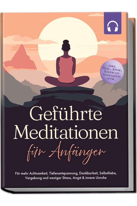 Paulina Tenko Gefhrte Meditationen fr Anfnger: Fr mehr Achtsamkeit, Tiefenentsp (Paperback)