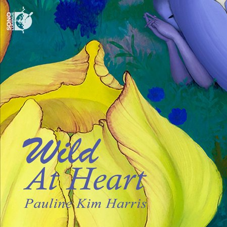 Pauline Kim Harris - Wild at Heart - Music & Performance - CD