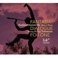thumbnail image 1 of Pauline Oostenrijk - Fantasia! Dialogue For One - CD, 1 of 1