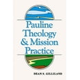 thumbnail image 1 of Pauline Theology and Mission Practice (Paperback), 1 of 1