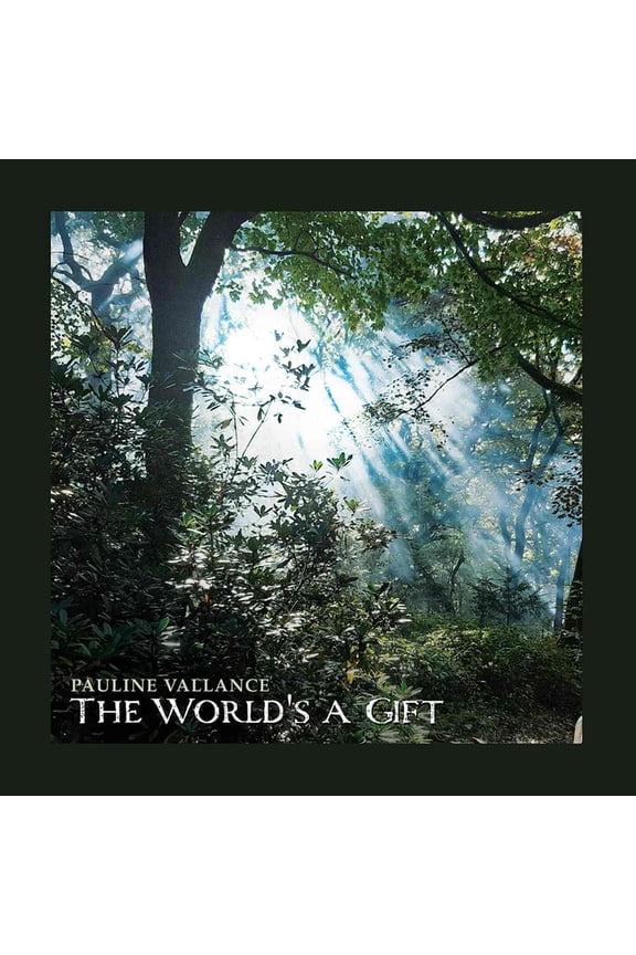 Vallance, Pauline The World'S a Gift (CD)