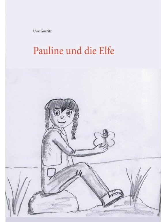 Pauline und die Elfe, (Paperback)
