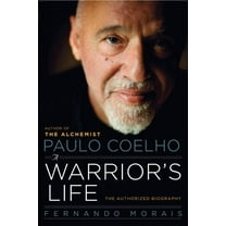 Pre-Owned Paulo Coelho: A Warrior's Life: The Authorized Biography (Paperback) 0061934682 9780061934681