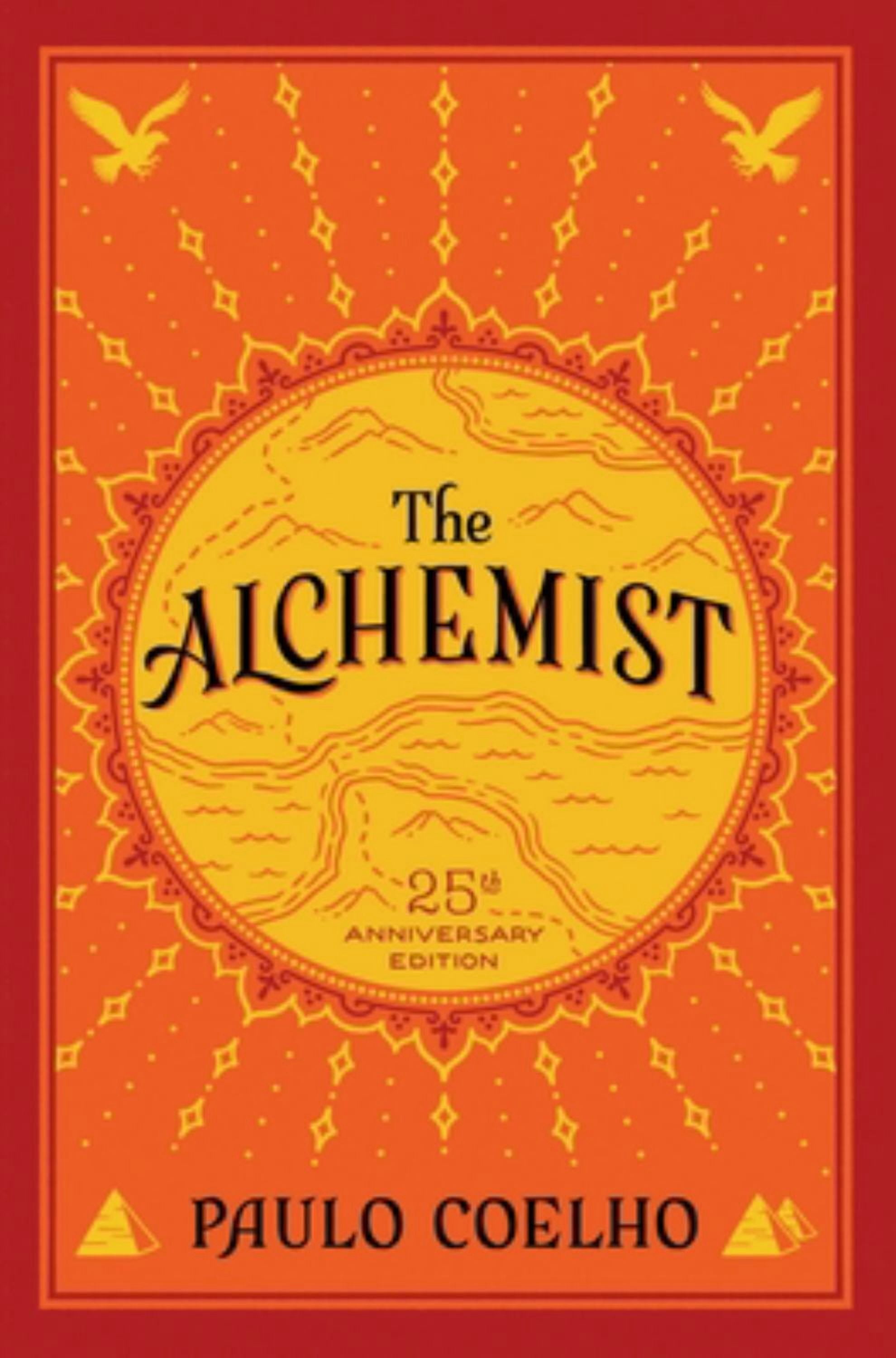 PAULO COELHO The Alchemist: A Fable about Following Your Dream (Anniversary 25) (Paperback)