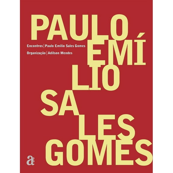 Paulo Emilio Sales Gomes - Encontros (Paperback)