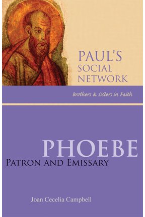 Pauls Social Network: Phoebe : Patron and Emissary (Paperback)
