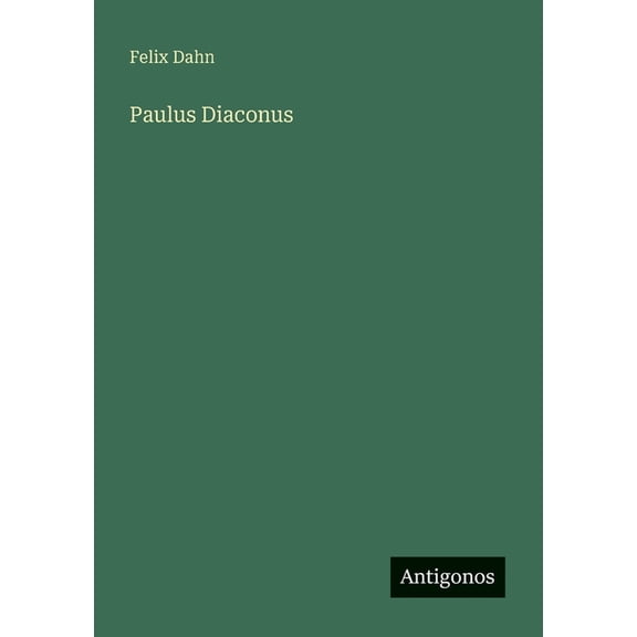 Paulus Diaconus, (Paperback)