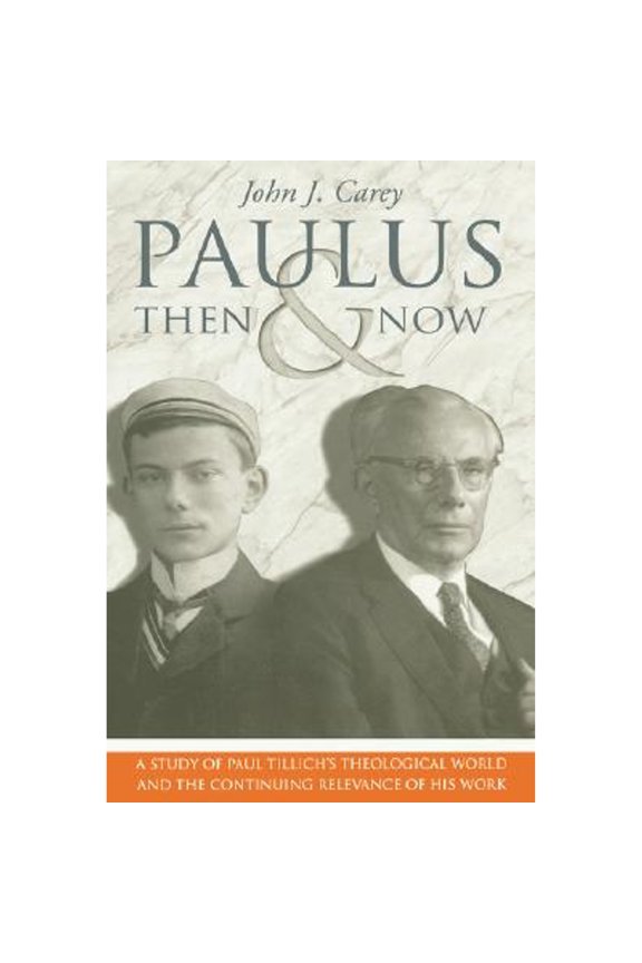 Pre-Owned Paulus Then and Now (Hardcover) 0865546819 9780865546813