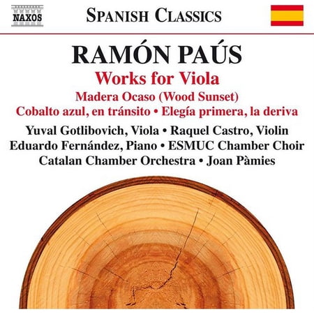 Paus / Gotlibovich / Castro / Pamies - Ramon Paus: Works for Viola - Music & Performance - CD