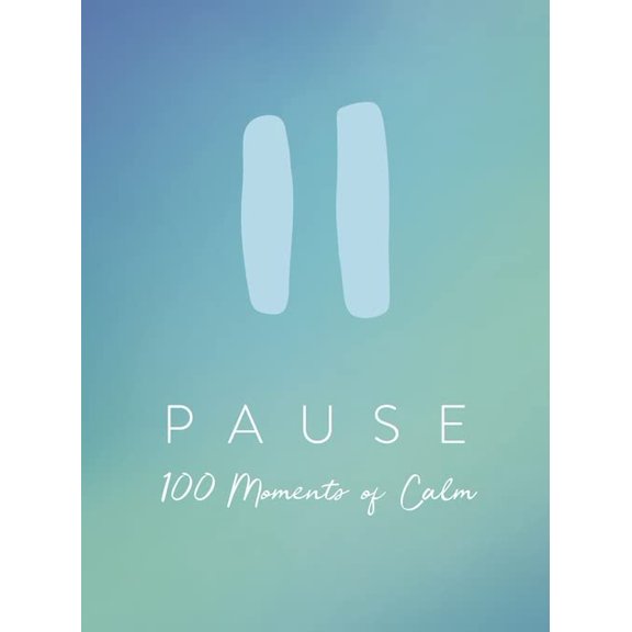 Pre-Owned Pause: 100 Moments of Calm (Hardcover) 1786859483 9781786859488
