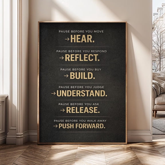 Pause Before You Move Art Motivational Self Discipline Mindset Quote Inspirational Office Poster Unframed Paper Print