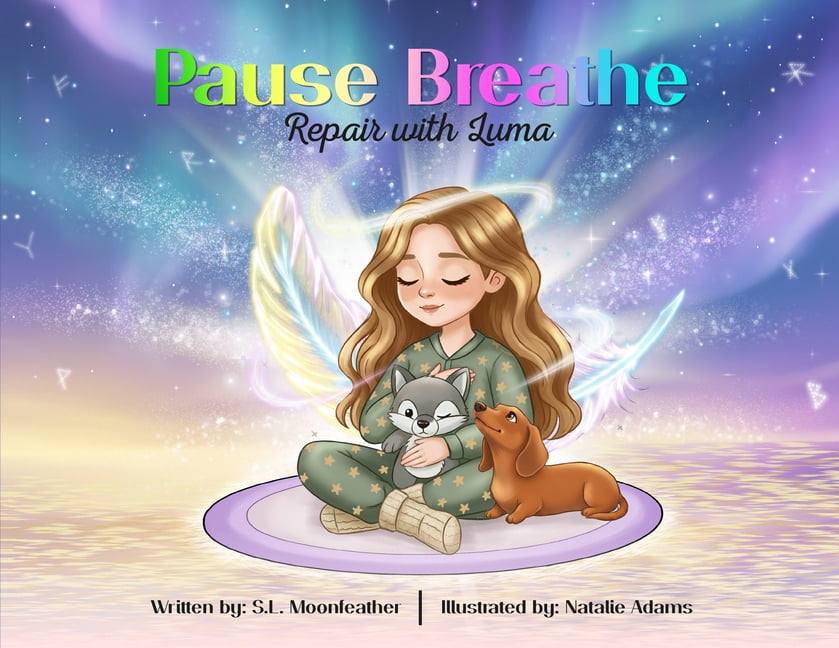 Pause, Breathe, Repair with Luma, (Paperback)