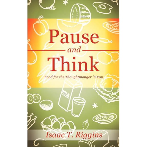 Pause and Think, (Paperback)