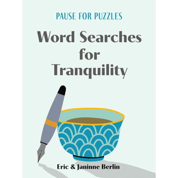 Pre-Owned Pause for Puzzles: Word Searches for Tranquility (Paperback) 1454950293 9781454950295