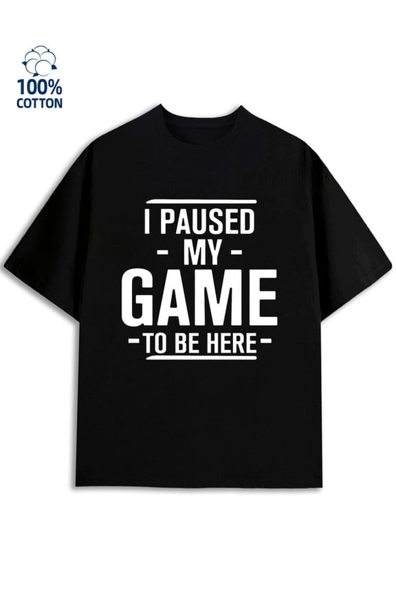Paused Game Tee Men game console black t shirts For summer Fall game happy Vintage Unisex Shirt Printed tshirts Funny Unisex Shirt Graphic Tee tshirts
