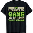 thumbnail image 1 of Paused My Game To Be Here Funny Video Gamer Men Boys Kids T-Shirt, 1 of 4