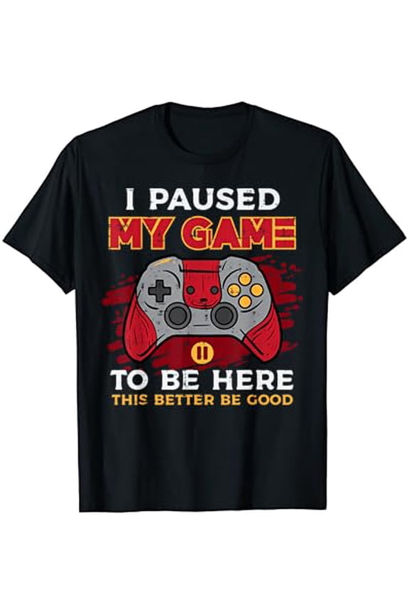 Paused My Game To Be Here Gamer Controller Men Boys Kid Teen T-Shirt
