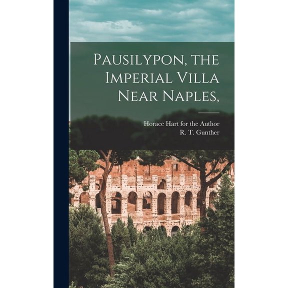Pausilypon, the Imperial Villa Near Naples, (Hardcover)