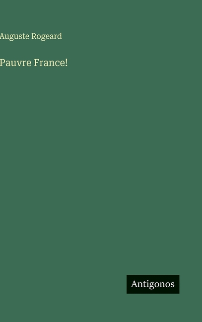 Pauvre France!, (Hardcover)