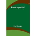 thumbnail image 1 of Pauvre petite!, (Paperback), 1 of 1