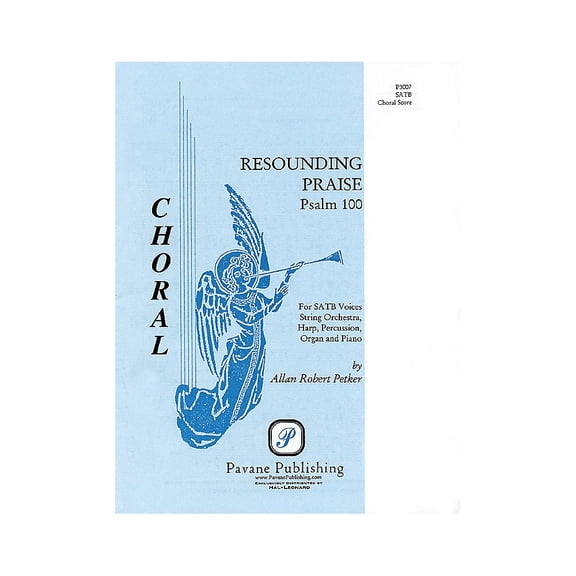 Pavane Resounding Praise (SATB) SATB composed by Allan Petker