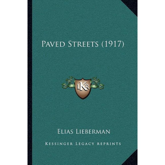Paved Streets (1917) (Paperback)