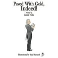 thumbnail image 1 of Paved With Gold, Indeed, 1 of 1