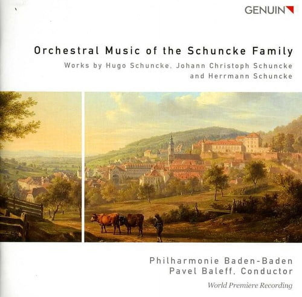 Pavel Baleff - Orchestral Music of the Schuncke Family - Music & Performance - CD