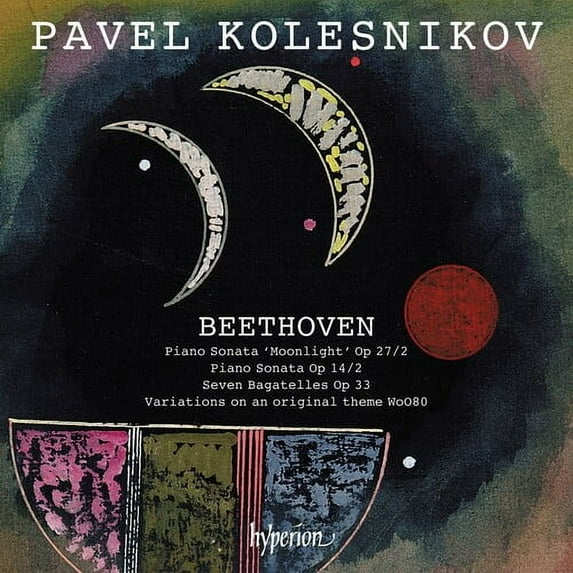 Pavel Kolesnikov - Beethoven: Moonlight Sonata - Music & Performance - CD