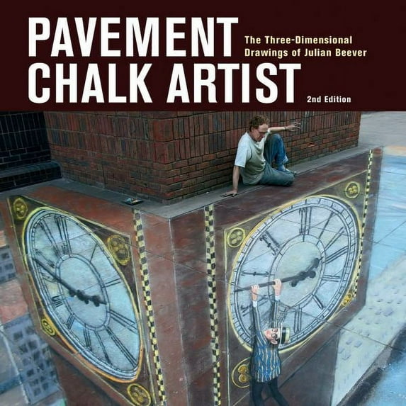 Pavement Chalk Artist : The Three-Dimensional Drawings of Julian Beever