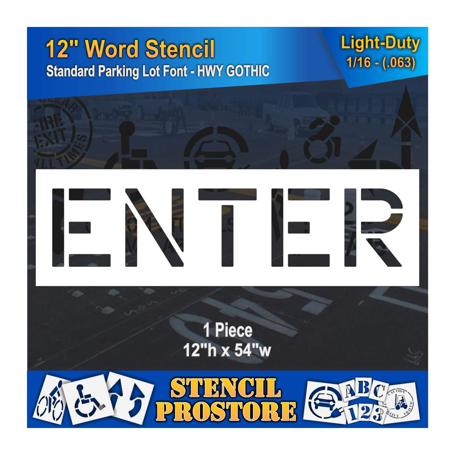 Pavement Marking Stencils 12 Inch Enter Stencil 12" X 53" X 1/16