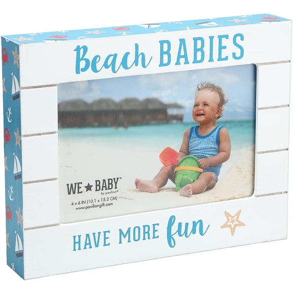 Pavilion - Beach Babies Have More Fun - Horizontal 7.5" x 6" Self-Standing Picture Frame - Holds 4" x 6" Photo Children Kids Family Memory Beach-Lover Ocean Sea Beach House Gift