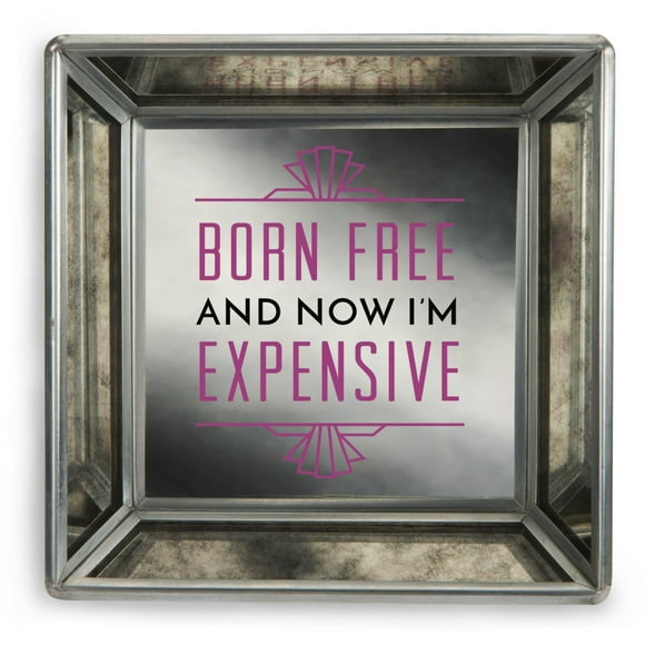Pavilion - Born Free and Now I'm Expensive Mirrored Square Jewelry Dish