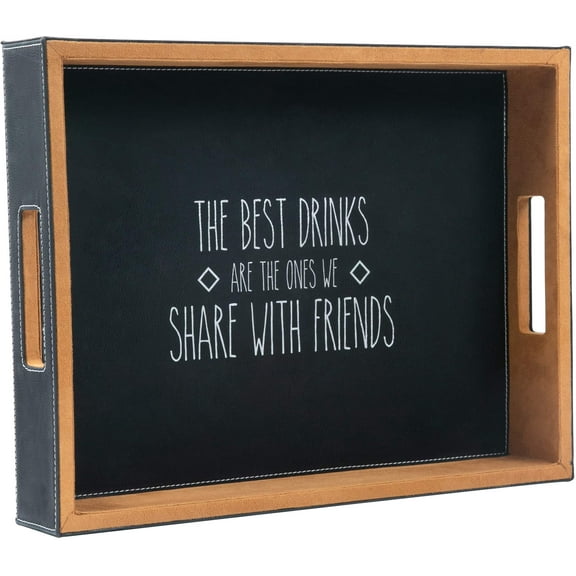 Pavilion Gift Company 16 x 12 Inch Serving Tray The Best Drinks Are The Ones We Share With Friends, Black