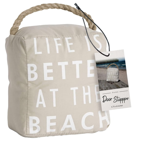 Pavilion Gift Company "Life Is Better At The Beach" Canvas Door Stopper , 6", Tan/Beige, White