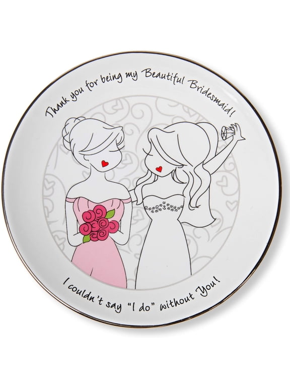 Gift Company Philosophies Bridesmaid Gift Ceramic Jewelry Dish, 5"